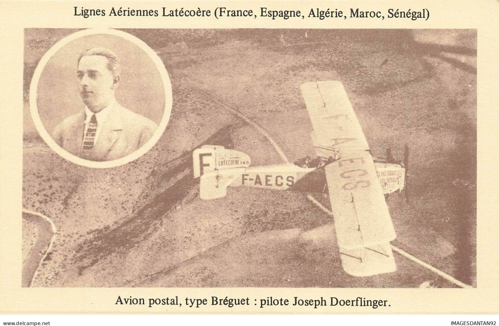 AVIATION #FG56916 LIGNES AERIENNES LATECOERE AVION POSTAL BREGUET PILOTE DOERFLINGER - ....-1914: Precursors