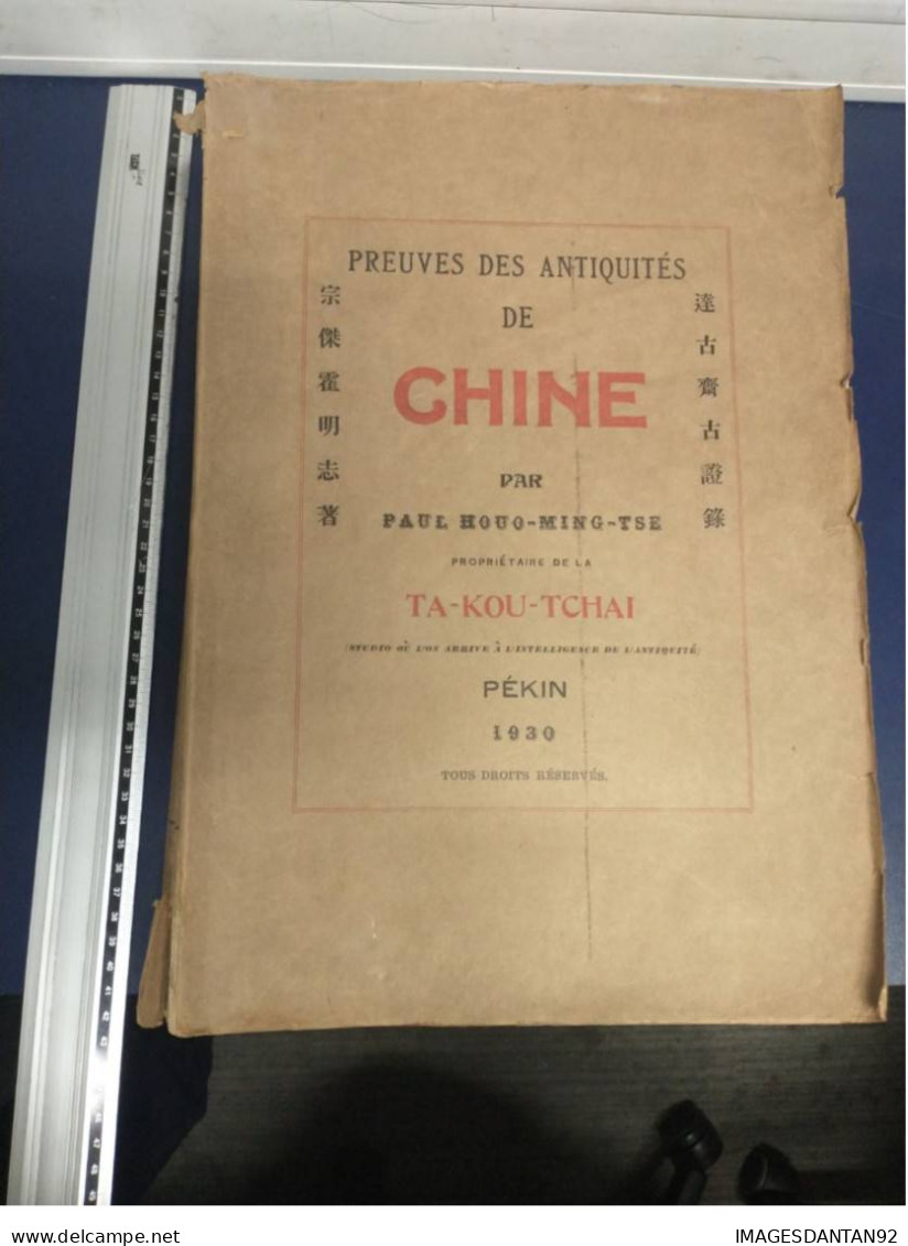 CHINE CHINA PREUVES DES ANTIQUITES PAR PAUL HOUO MING TSE PROPRIETAIRE TA KOU TCHAI PEKIN 1930