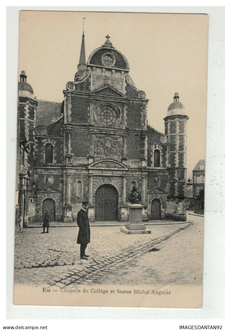 76 EU #14151 CHAPELLE DU COLLEGE ET STATUE MICHEL ANGUIER - Eu