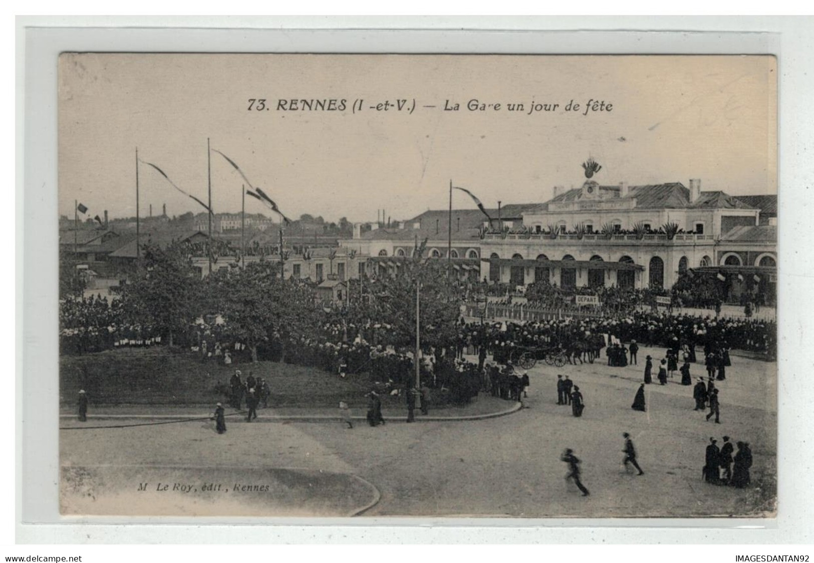 35 RENNES LA GARE UN JOUR DE FETE NÂ° 73 EDIT LE ROY - Rennes