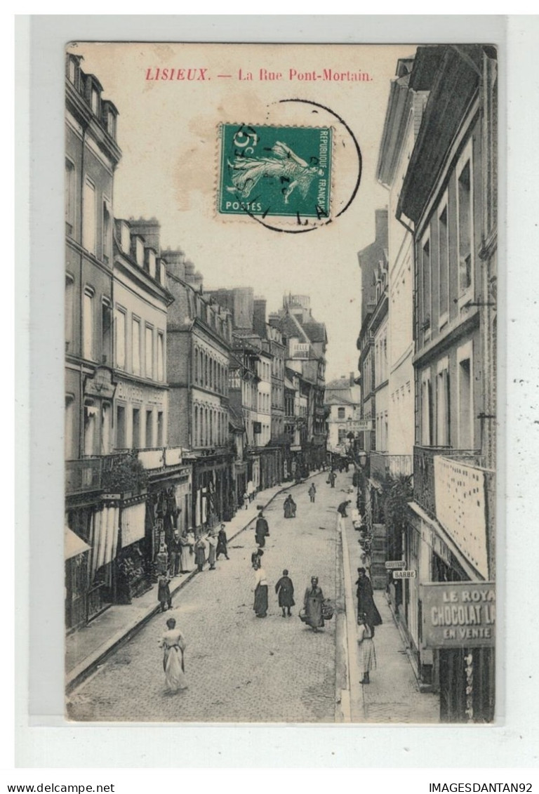 14 LISIEUX LA RUE PONT MORTAIN - Lisieux