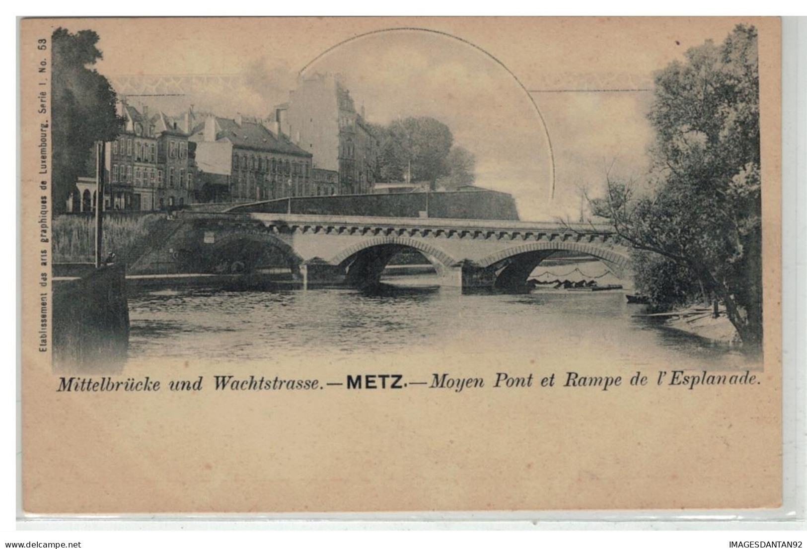 57 METZ MOYEN PONT ET RAMPE - Metz