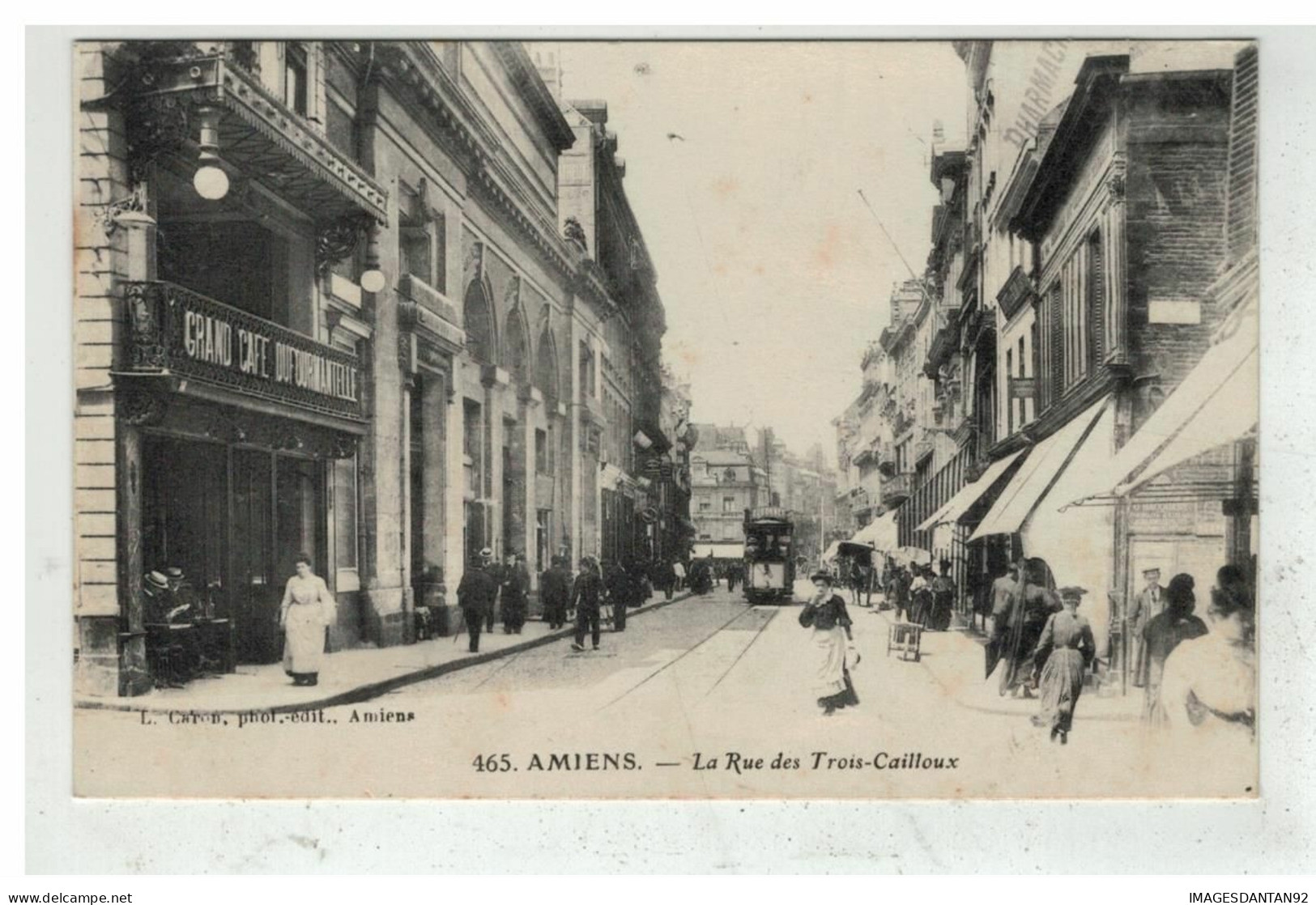 80 AMIENS #15029 LA RUE DES TROIS CAILLOUX NÂ° 465 TRAMWAY - Amiens