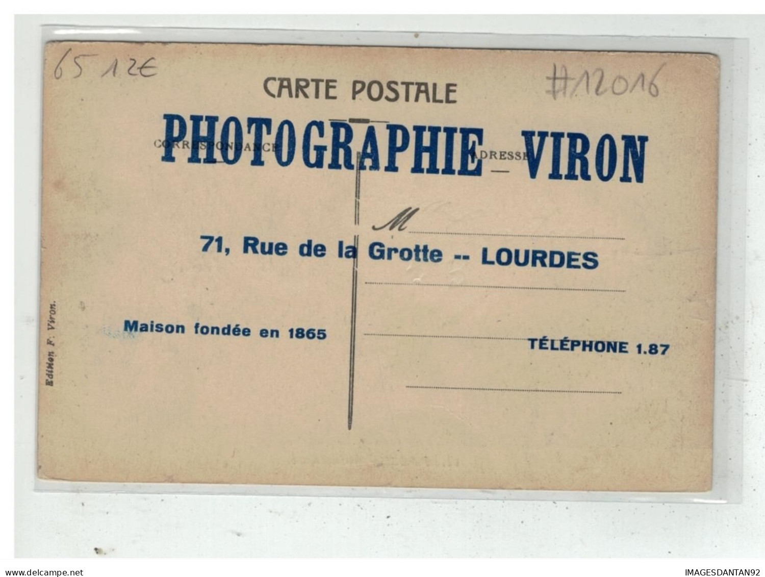 65 LOURDES #12016 BRANCARDIERS CARTE PUBLICITAIRE PHOTOGRAPHIE VIRON - Lourdes