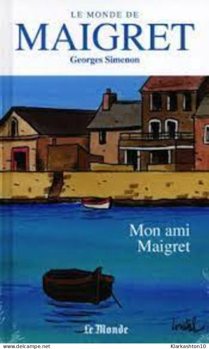 Mon Ami Maigret - Other & Unclassified