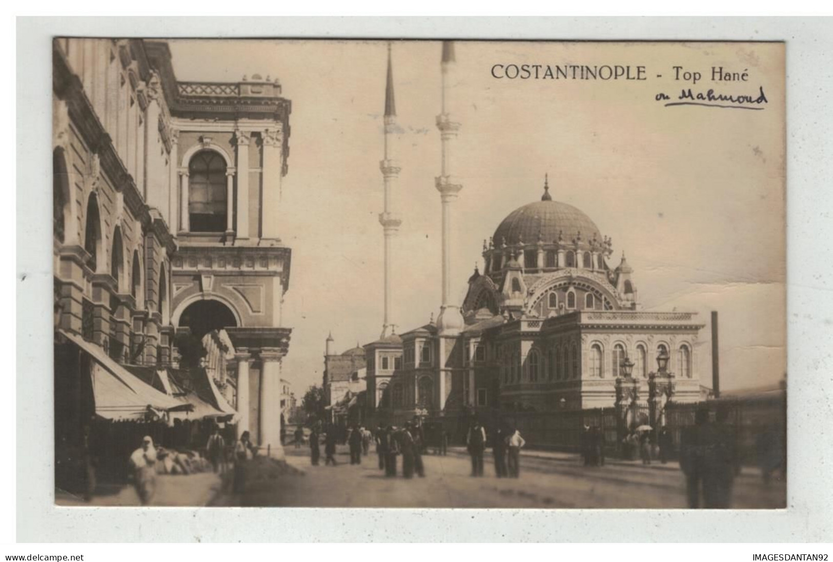 TURQUIE TURKEY #17966 CONSTANTINOPLE STAMBOUL ISTAMBUL TOP HANE MAHMOUD - Turquie