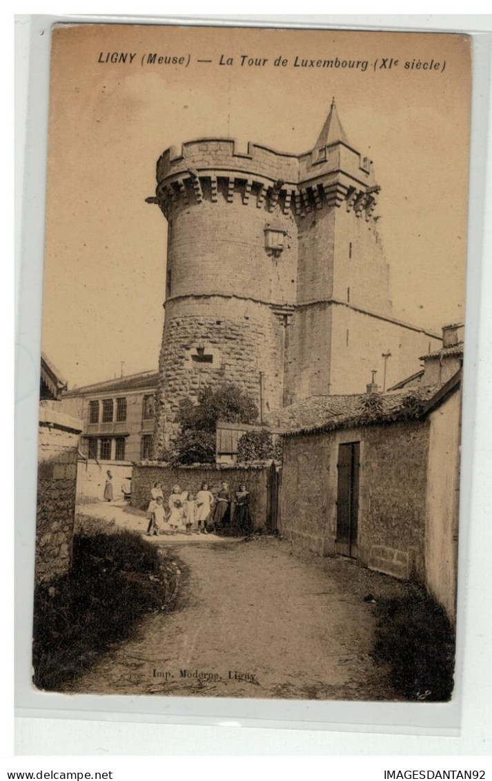 55 LIGNY LA TOUR DE LUXEMBOURG - Ligny En Barrois