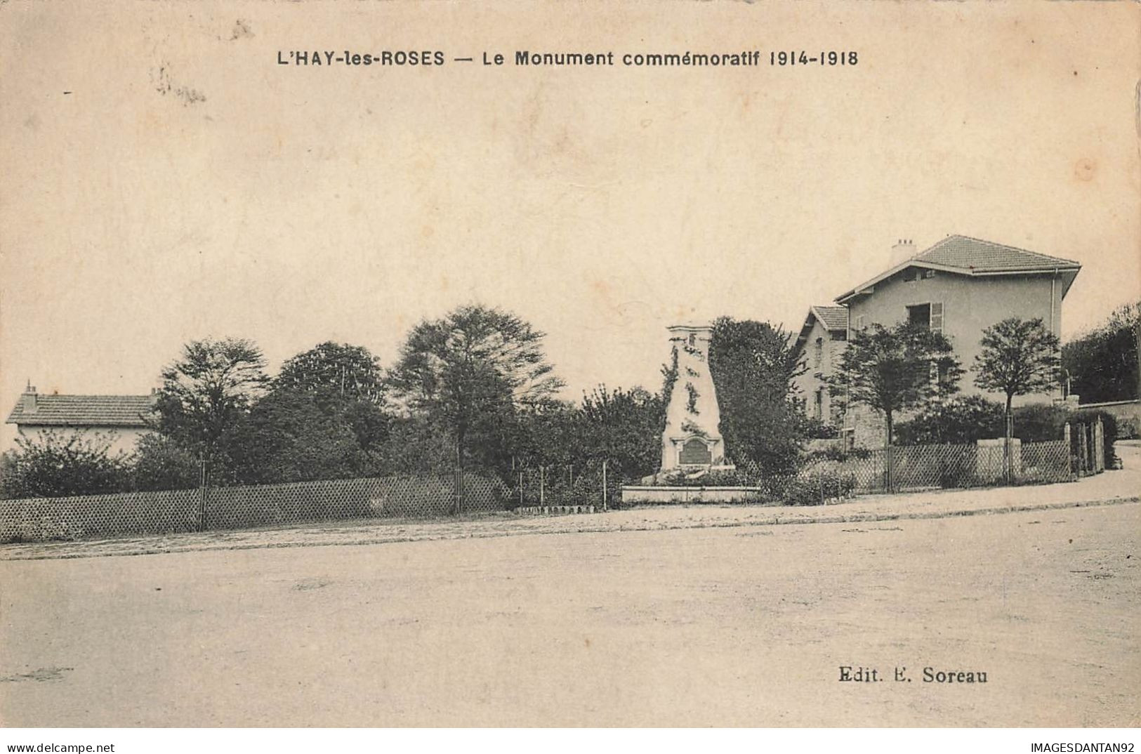 94 L HAY LES ROSES #21876 MONUMENT COMMEMORATIF 1914 1918 - L'Hay Les Roses