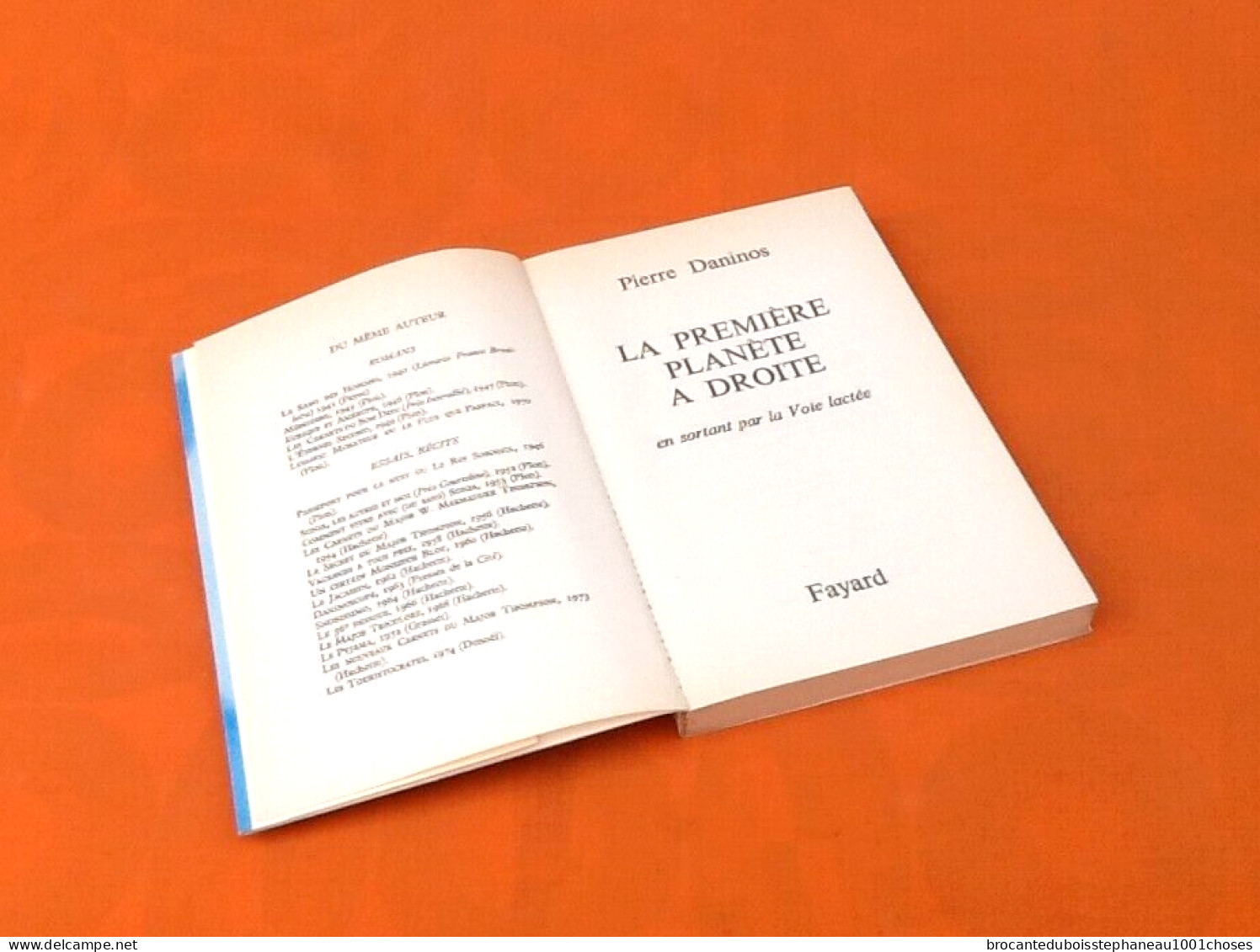 Pierre Daninos  La Première Planète à Droite En Sortant Par La Voie Lactée - Sociologia