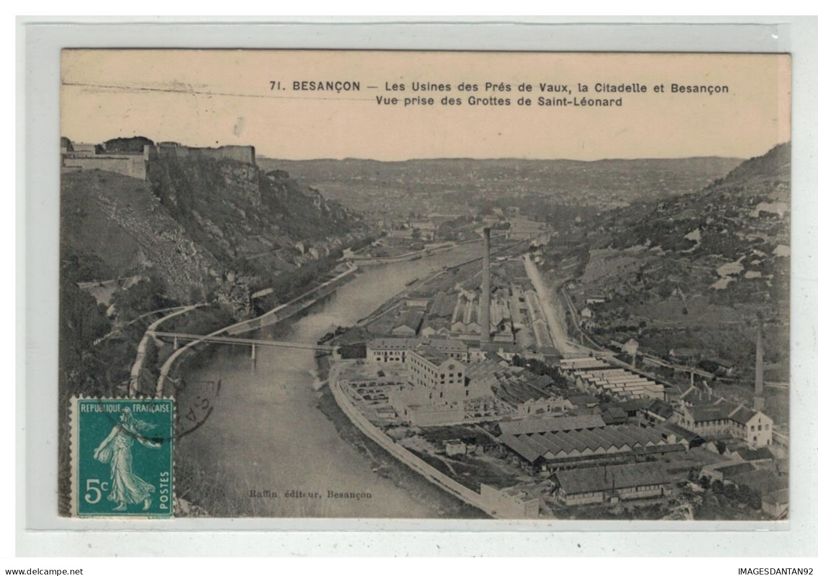 25 BESANCON LES USINES DES PRES DE VAUX LA CITADELLE VUE DES GROTTES DE SAINT LEONARD NÂ°71 - Besancon