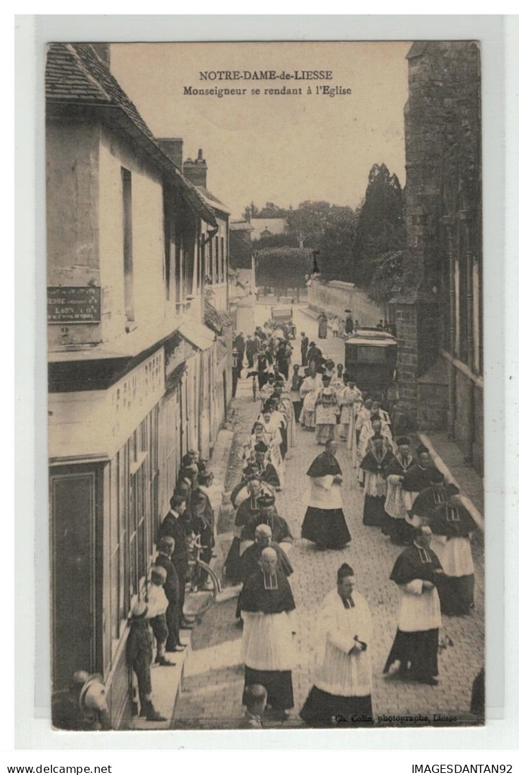 02 NOTRE DAME DE LIESSE MONSEIGNEUR SE RENDANT A L EGLISE - Autres & Non Classés