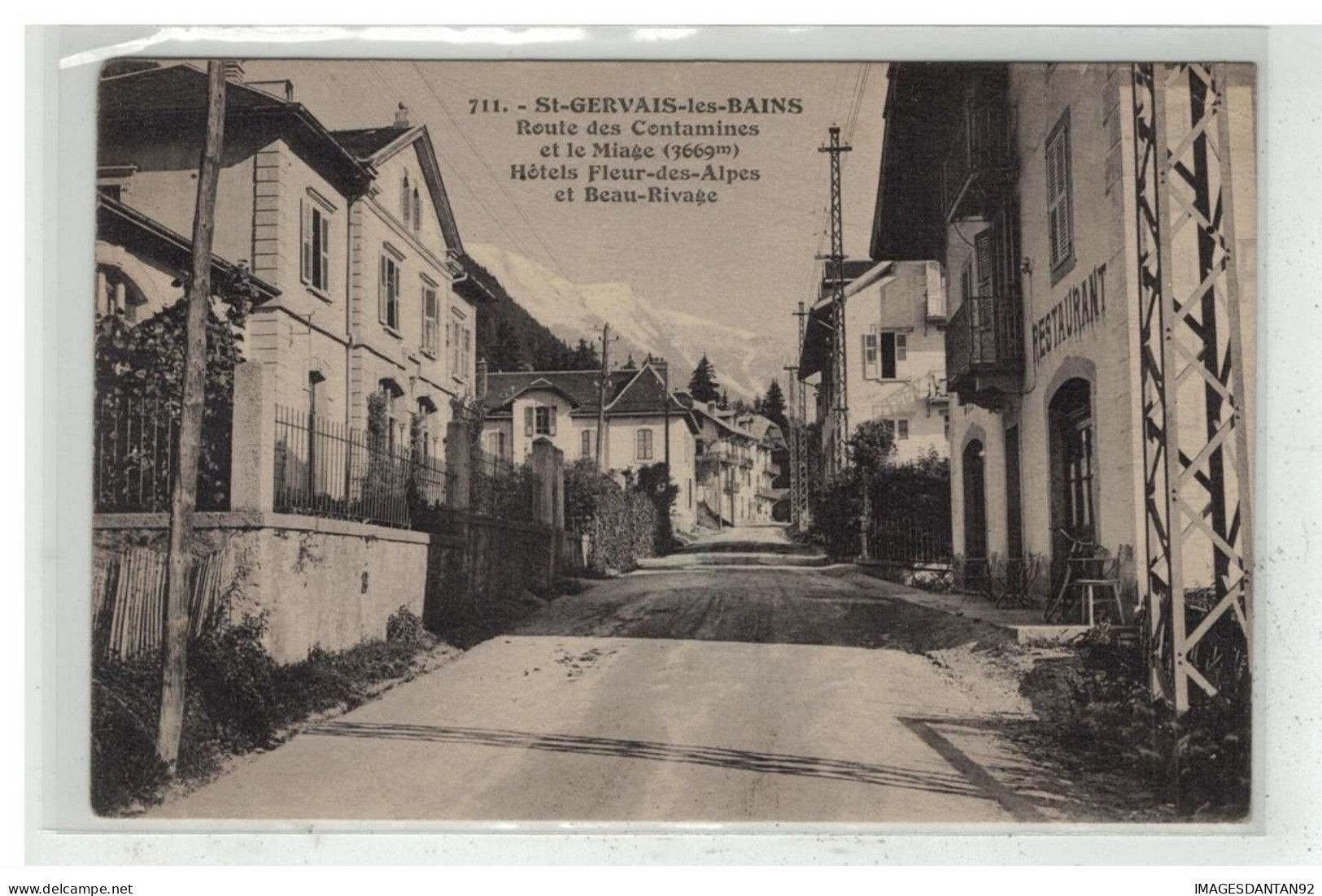 74 SAINT GERVAIS LES BAINS #13174 ROUTE DES CONTAMINES ET LE MIAGE HOTELS FLEUR DES ALPES ET BEAU RIVAGE NÂ°711 - Saint-Gervais-les-Bains