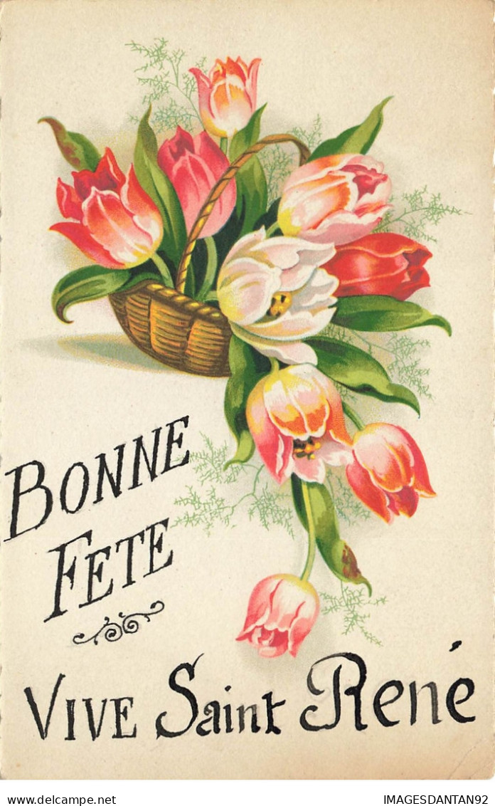 PRENOM #22362 BONNE FETE VIVE SAINT RENE FLEURS TULIPE - Nomi