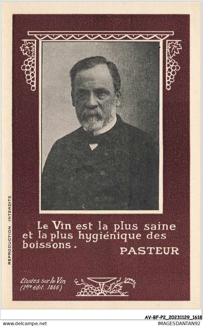AV-BFP2-0996 - PUBLICITE - Pasteur - Le Vin Est La Plus Saine Et La Plus Hygiénique Des Boissons - Advertising