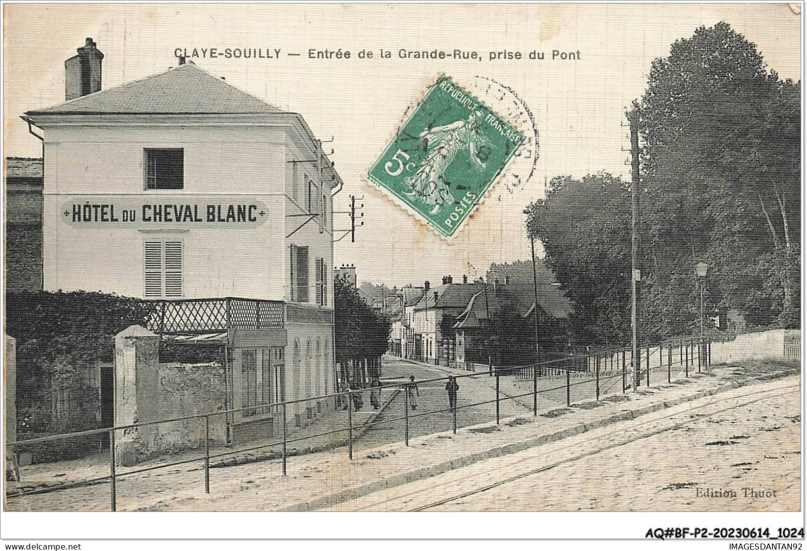AQ#BFP2-77-0510 - CLAYE-SOUILLY - Entrée De La Grande Rue, Prise Du Pont - Hôtel Du Cheval Blanc - Claye Souilly