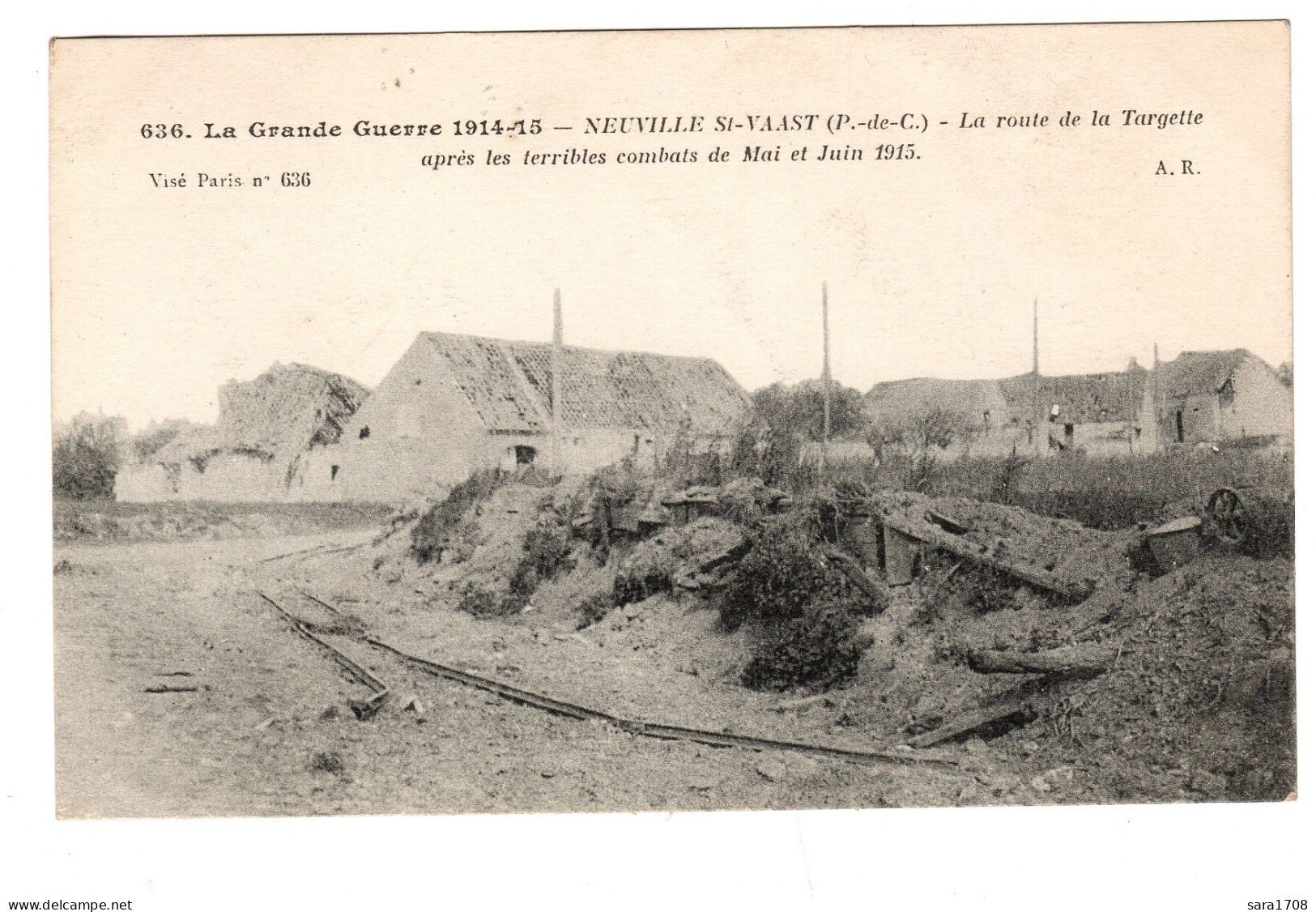 NEUVILLE SAINT VAAST, Route De Targette. - Guerre 1914-18