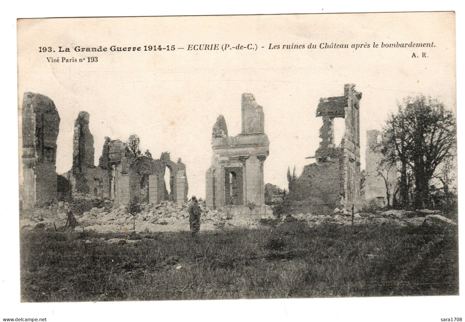 ECURIE, Les Ruines Du Château Après Le Bombardement. - War 1914-18