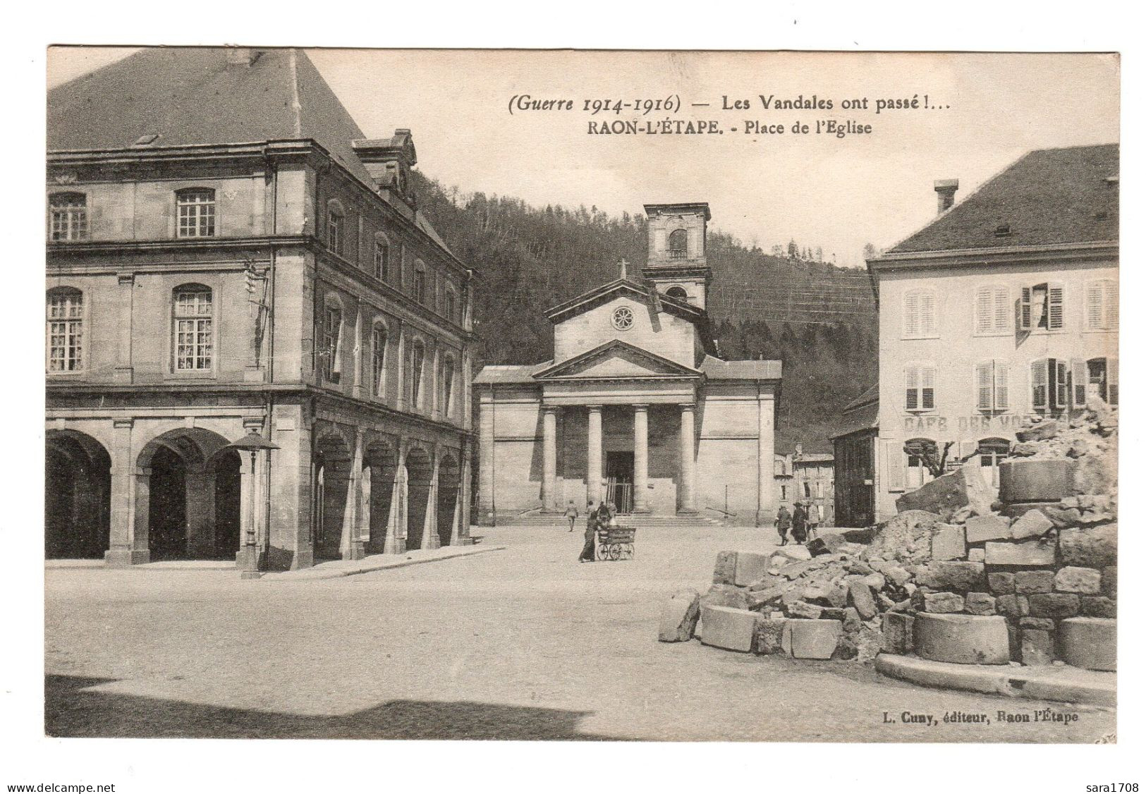 RAON L'ÉTAPE, Les Vandales Ont Passé. - Guerre 1914-18