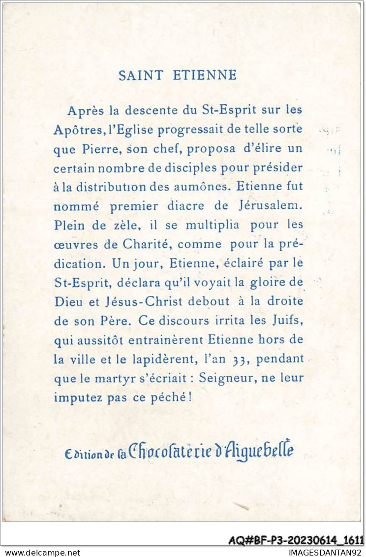 AQ#BFP3-CHROMOS-0803 - CHOCOLAT AIGUEBELLE - Les Gloires De L'église - St. Etienne, Martyr D'après Raphaël - Aiguebelle