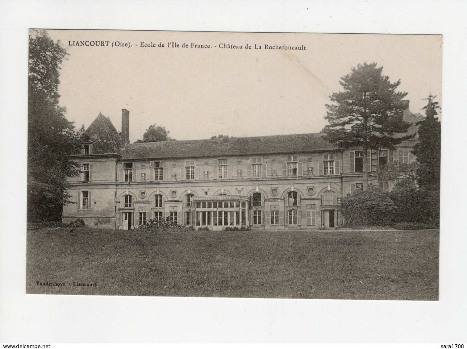 60 LIANCOURT, Château De La Rochefoucault, école De L'Ile De France. - Liancourt