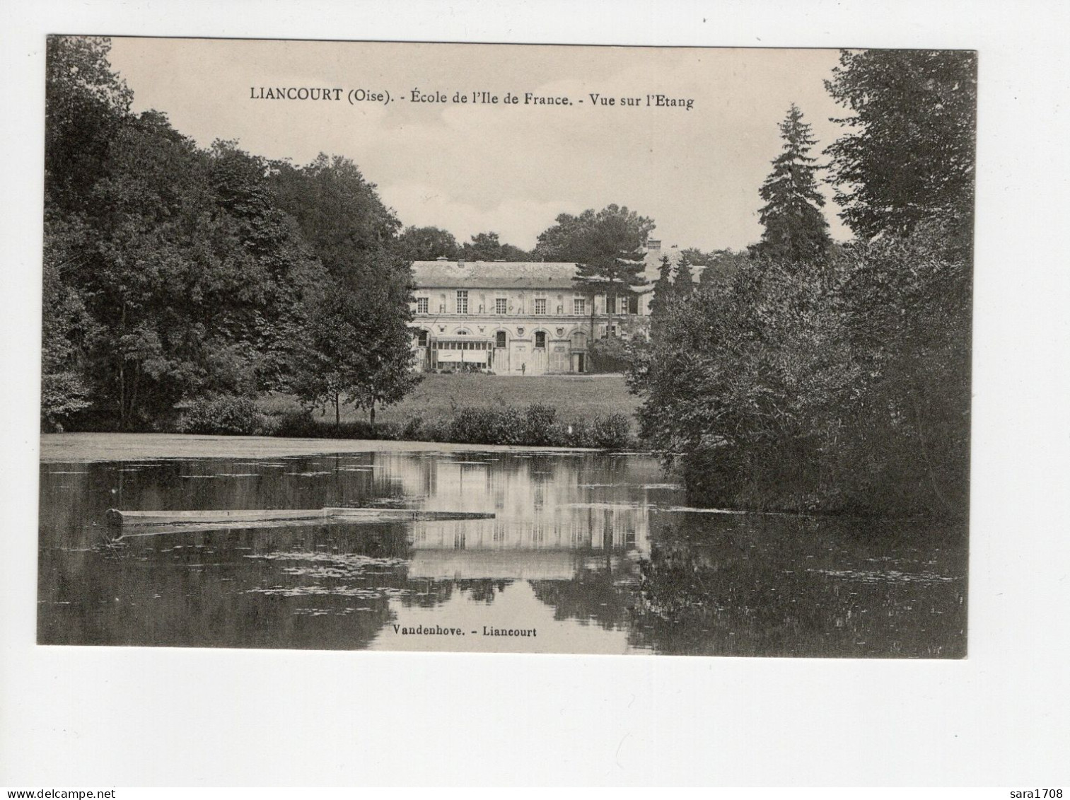 60 LIANCOURT, Château De La Rochefoucault, école De L'Ile De France, Vue Sur L'étang.  - Liancourt