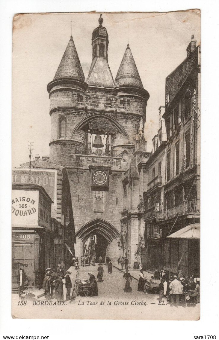 33 BORDEAUX, La Tour De La Grosse Cloche.  - Bordeaux