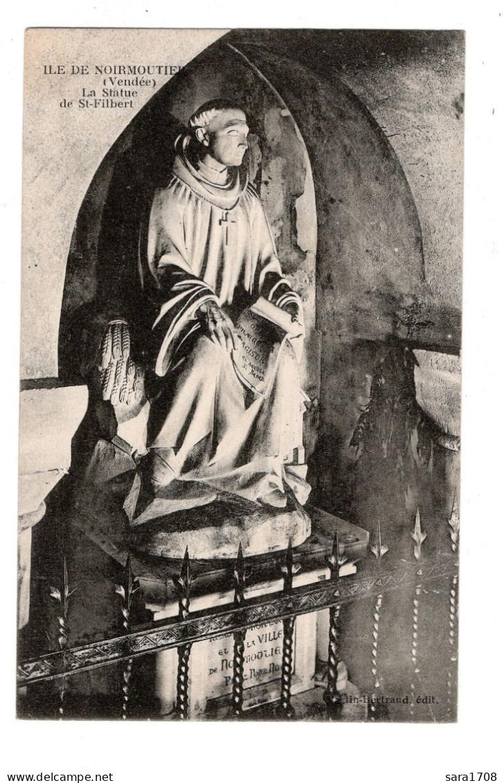 85 La Statue De Saint Philibert. - Ile De Noirmoutier