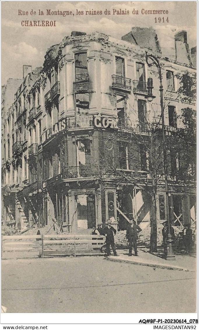 AQ#BFP1-BELGIQUE-0040 - CHARLEROI - Rue De La Montagne, Les Ruines Du Palais Du Commerce - Charleroi