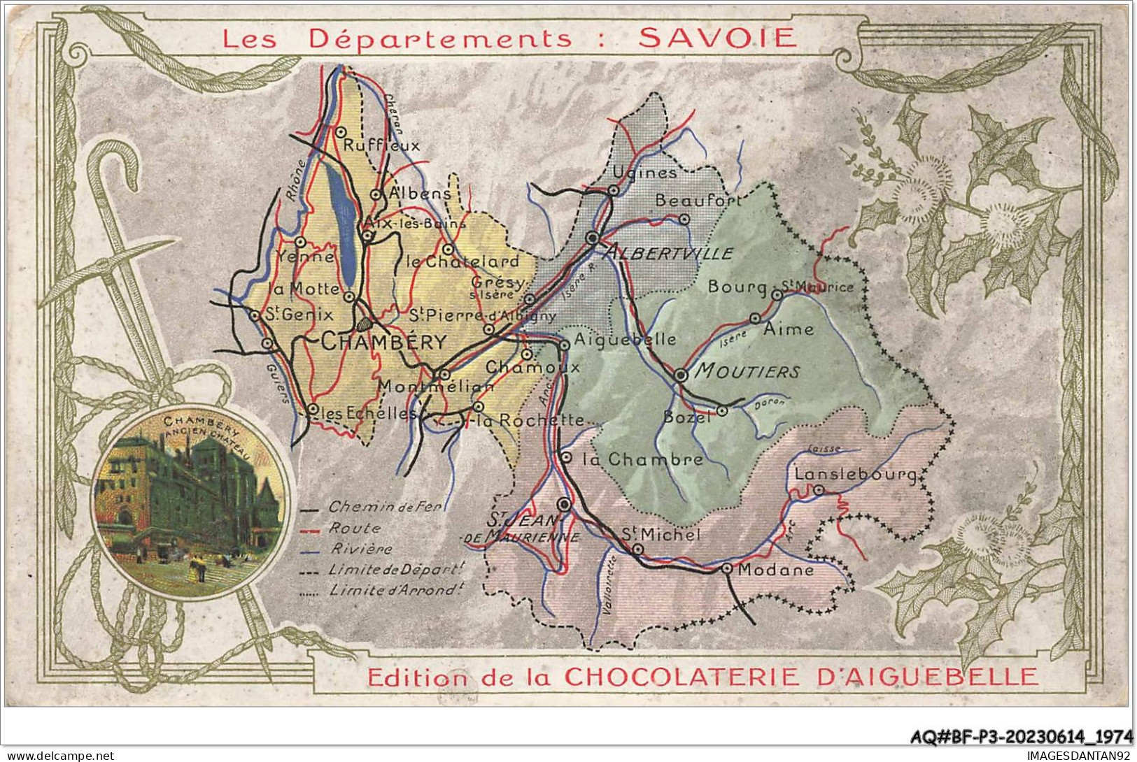 AQ#BFP3-CHROMOS-0985 - CHOCOLAT D'AIGUEBELLE - Les Départements - Savoie - Aiguebelle