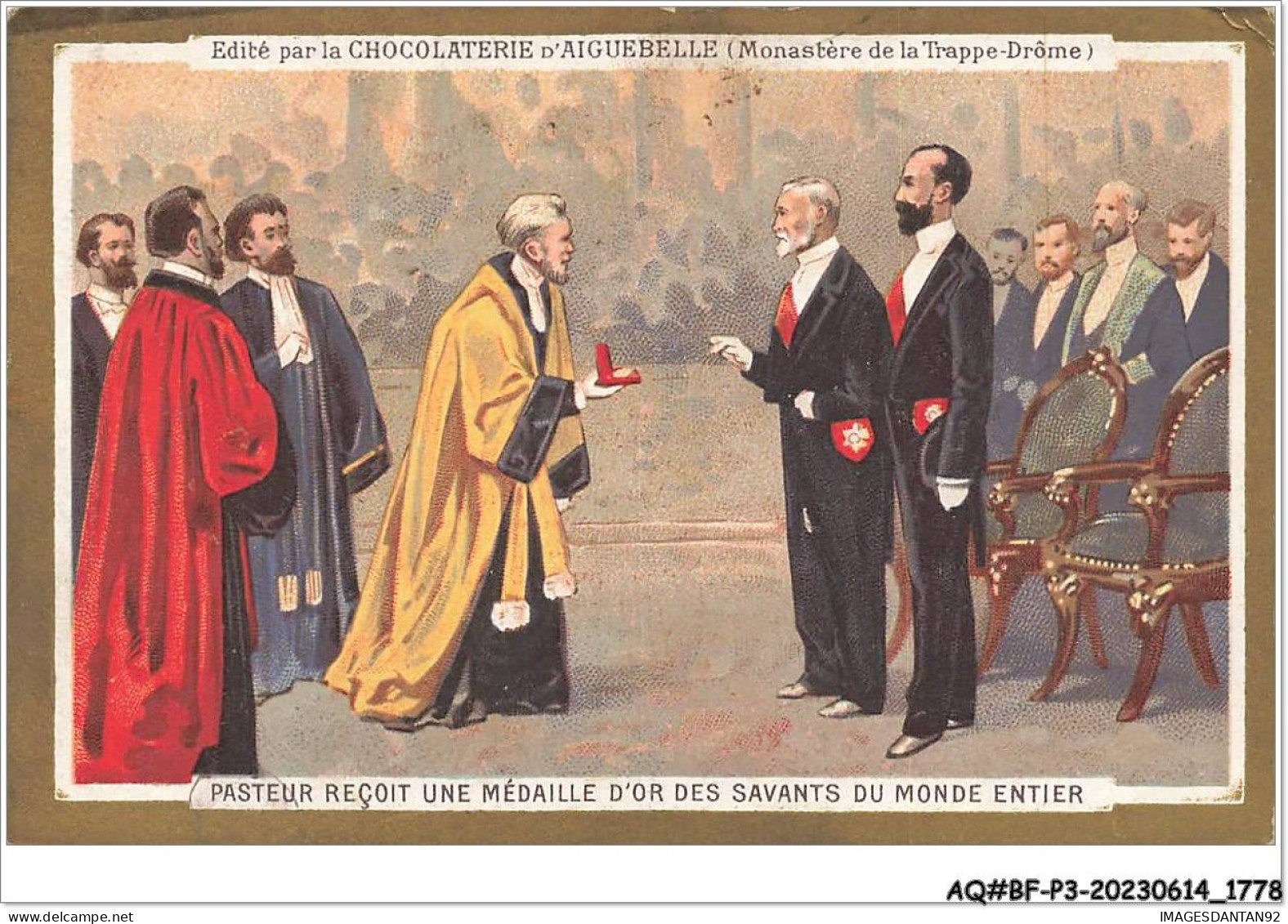 AQ#BFP3-CHROMOS-0887 - CHOCOLAT D'AIGUEBELLE - Pasteur Reçoit Une Médaille D'or Des Savants Du Monde Entier - Aiguebelle