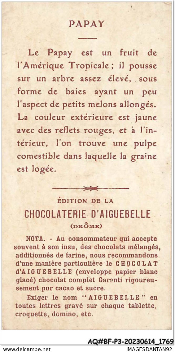 AQ#BFP3-CHROMOS-0882 - CHOCOLAT D'AIGUEBELLE - Papay - Aiguebelle