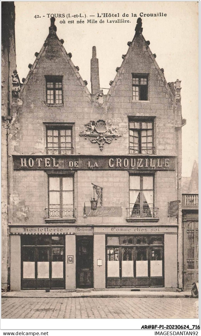 AR#BFP1-37-0359 - TOURS - L'hotel De La Crouzille Où Est Née Mlle De Lavallière - Tours