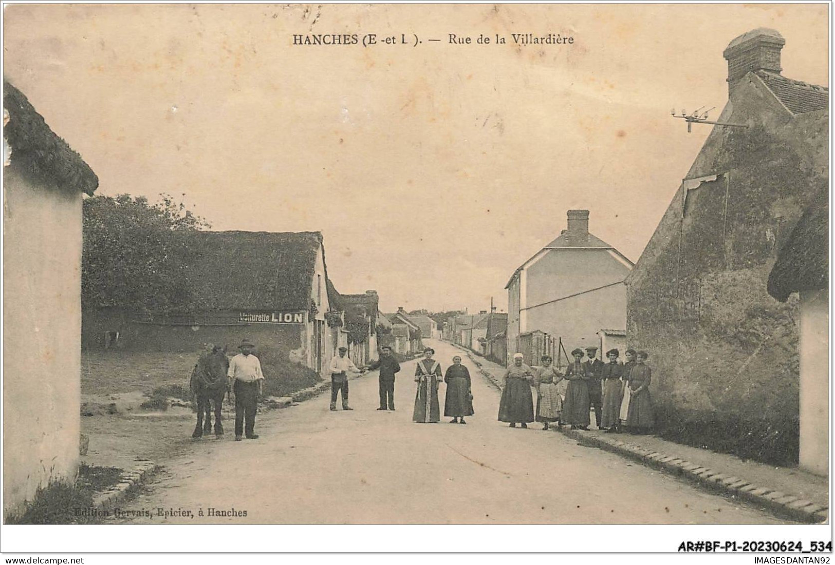 AR#BFP1-28-0268 - HANCHES - Rue De La Villardière - Carte Vendue En L'état - Altri & Non Classificati