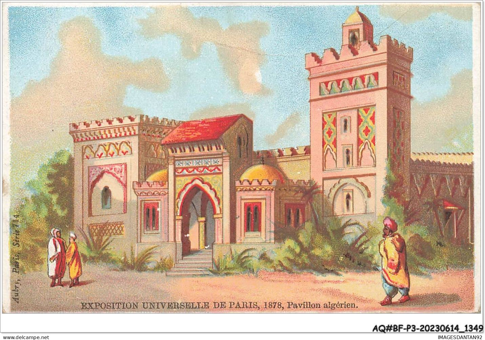 AQ#BFP3-CHROMOS-0672 - EXPOSITION UNIVERSELLE DE PARIS 1878 - Pavillon Algérien ALGERIE - Altri & Non Classificati