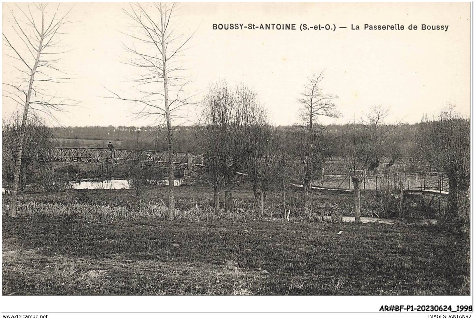 AR#BFP1-91-1009 - BOUSSY-ST-ANTOINE - La Passerelle De Boussy - Autres & Non Classés