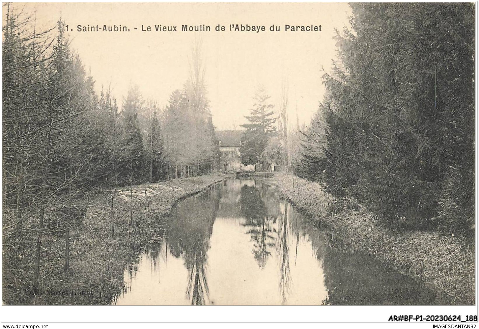 AR#BFP1-10-0095 - SAINT-AUBIN - Le Vieux Moulin De L'Abbaye Du Paraclet - Autres & Non Classés