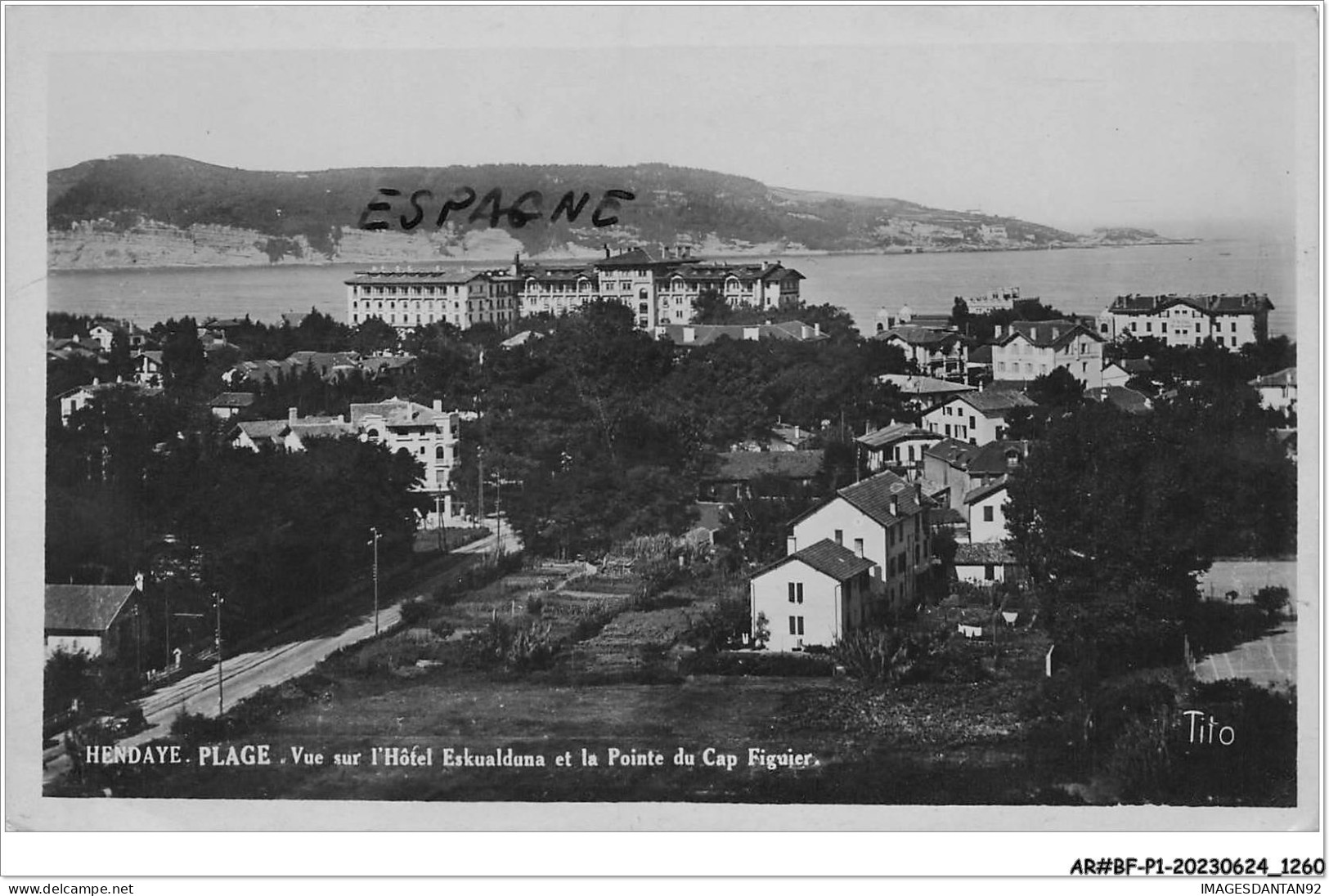 AR#BFP1-64-0631 - HENDAYE-PLAGE - Vue Sur L'hotel Eskualduna Et La Pointe Du Cap Figuier - Hendaye