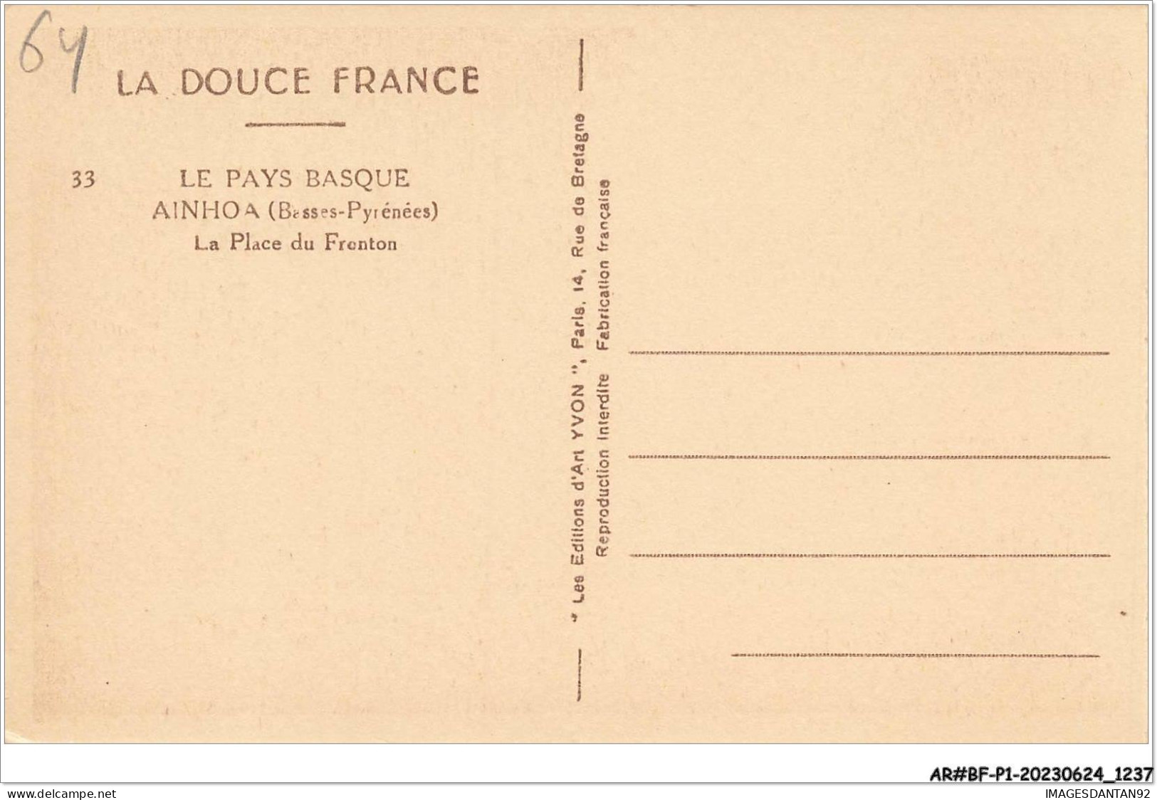 AR#BFP1-64-0619 - La Douce France - AINHOA - La Place Du Fronton - Ainhoa