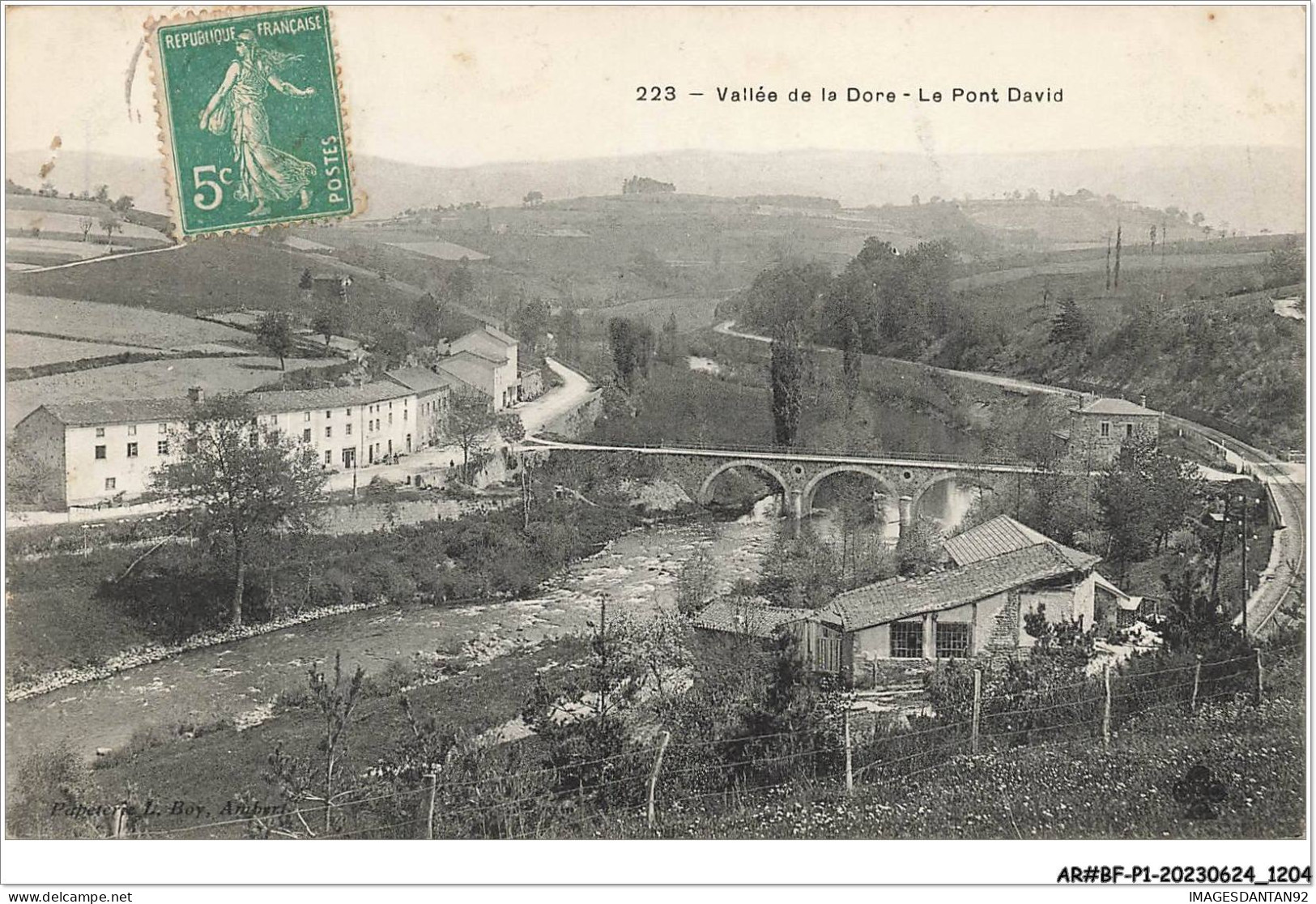 AR#BFP1-63-0603 - Vallée De La DORE - Le Pont David - Sonstige & Ohne Zuordnung