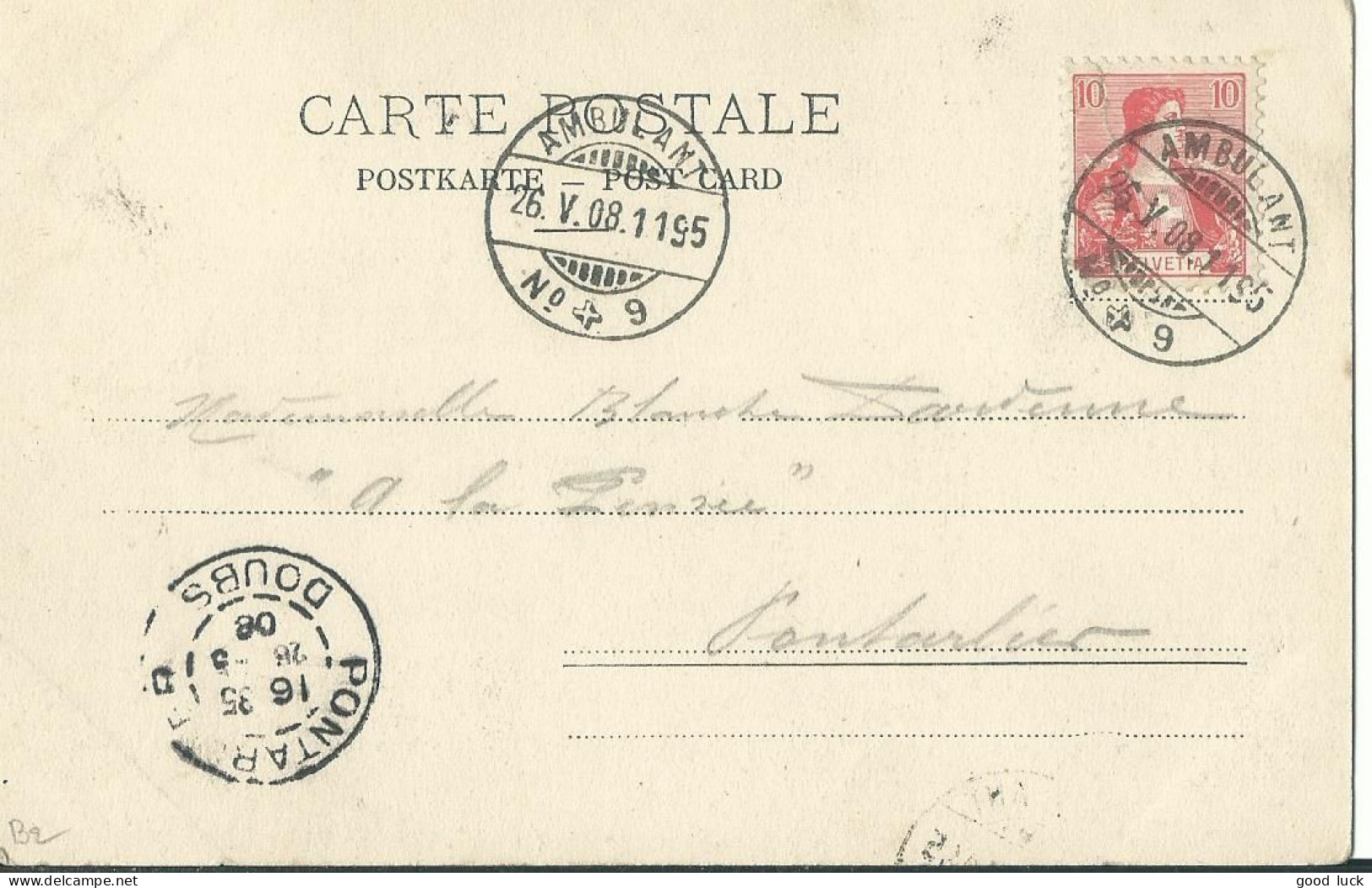 SUISSE  CARTE 10c   AMBULANT N°9  POUR  PONTARLIER ( DOUBS ) DE 1908 LETTRE COVER - Storia Postale