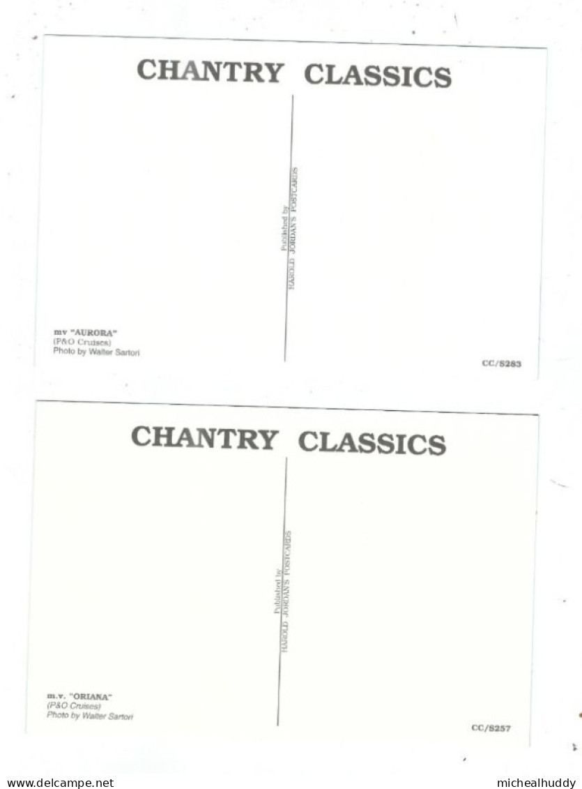 2   POSTCARDS P & O CRUISES  MV ORIANA  PIBLESHED BY CHANTRY CLASSICS - Steamers