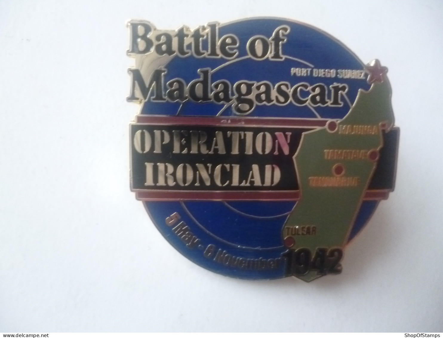 DANBURY PIN BATTLE OF MADAGASCAR; OPERATION IRONCLAD - Pin-ups