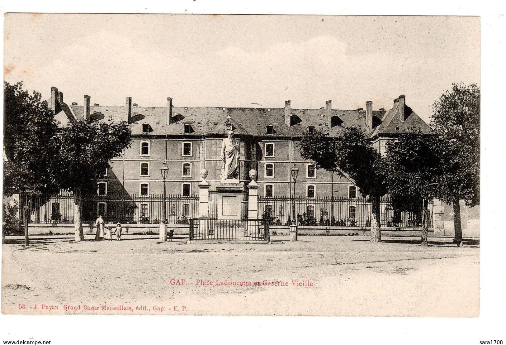 05 GAP, Place Ladoucette Et Caserne Vieille. édition PAYAN N°53. - Gap