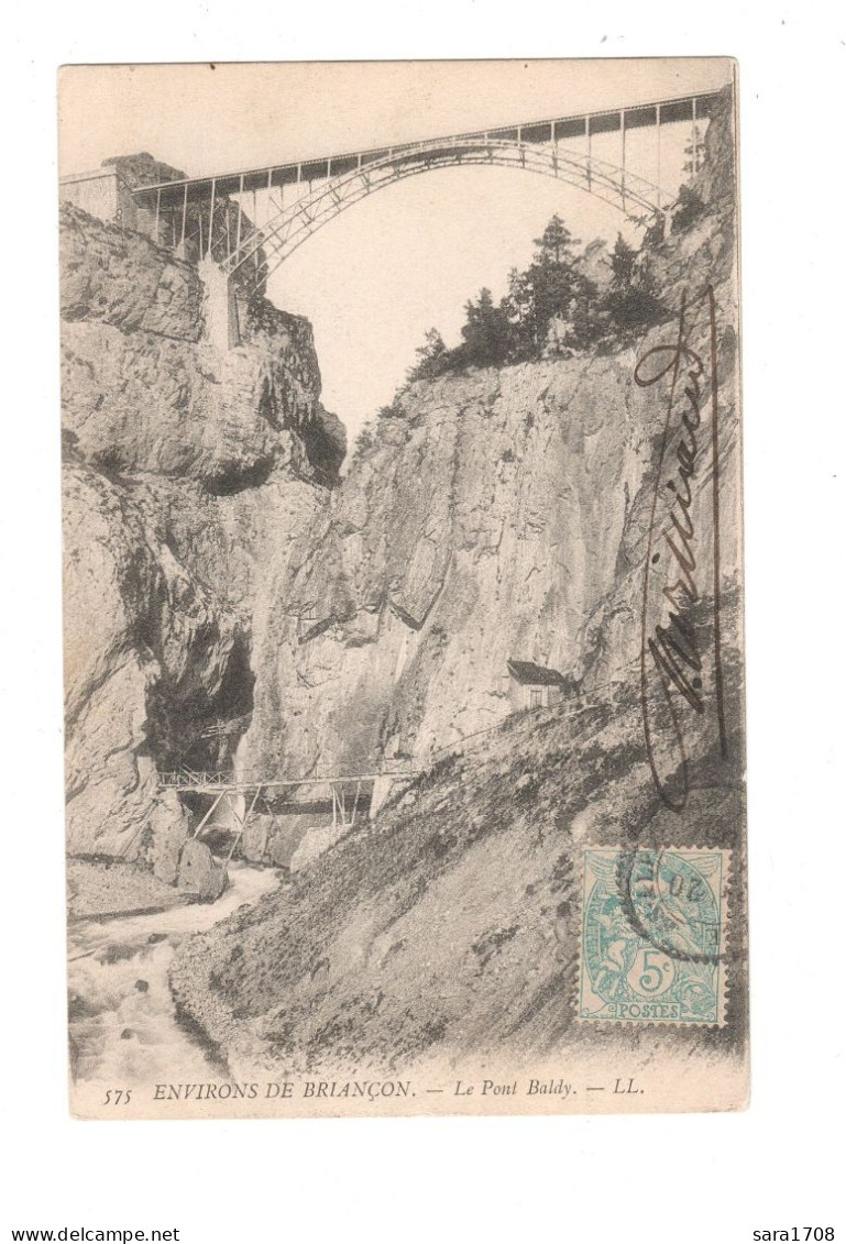 05 BRIANCON, Le Pont Baldy. - Briancon