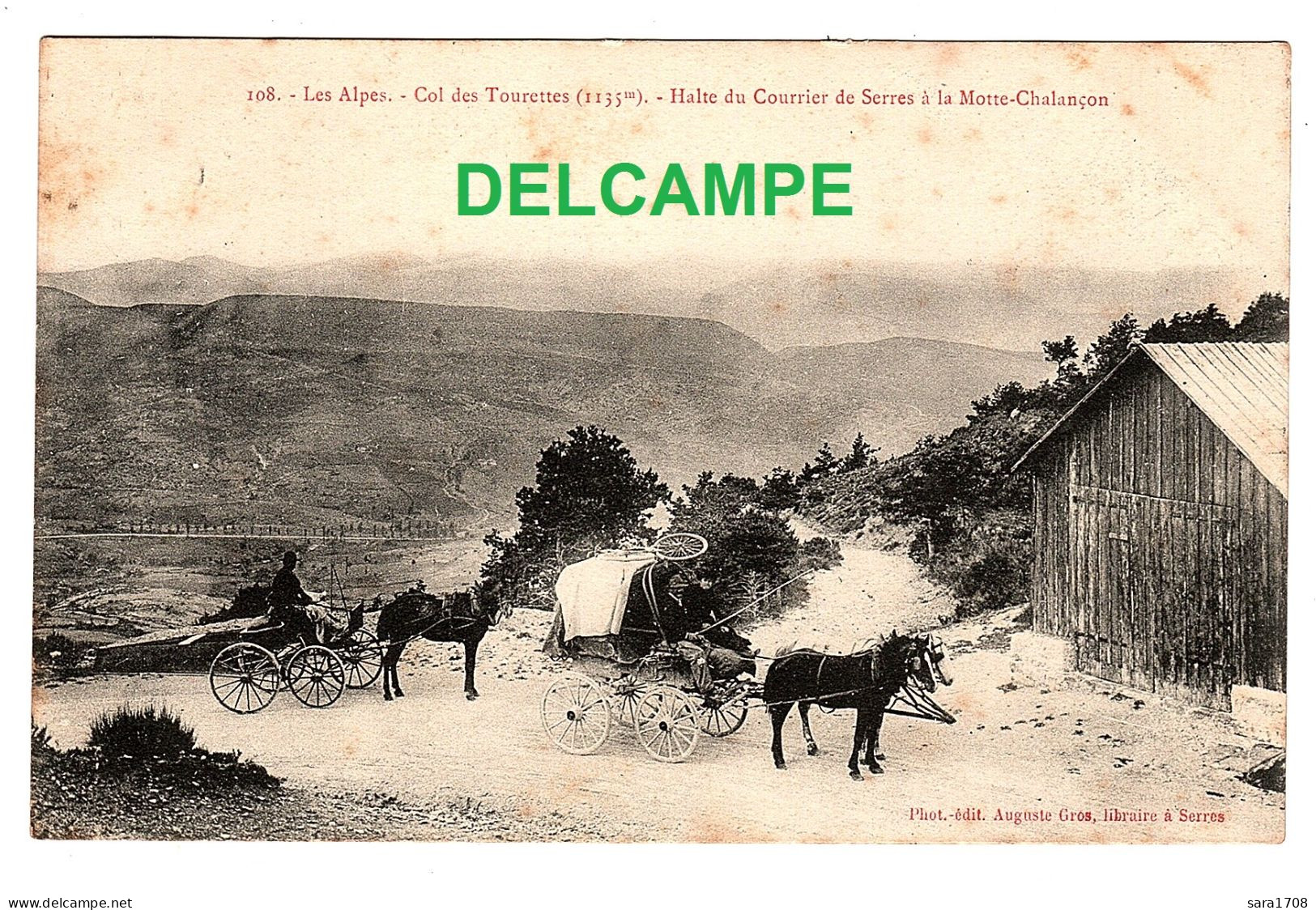 05 Col Des Tourettes, Halte Du Courrier De SERRES à La MOTTE CHALANÇON. Auguste GROS N° 108. 2 SCAN. - Sonstige & Ohne Zuordnung