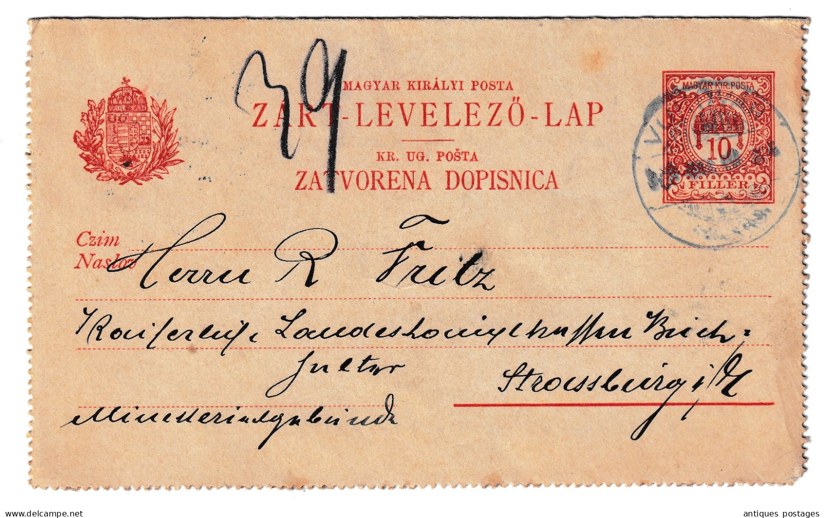 Entier Postal 1909 Hongrie Magyarország Strasbourg Strasburg Elsass Fritz Alsace 1909