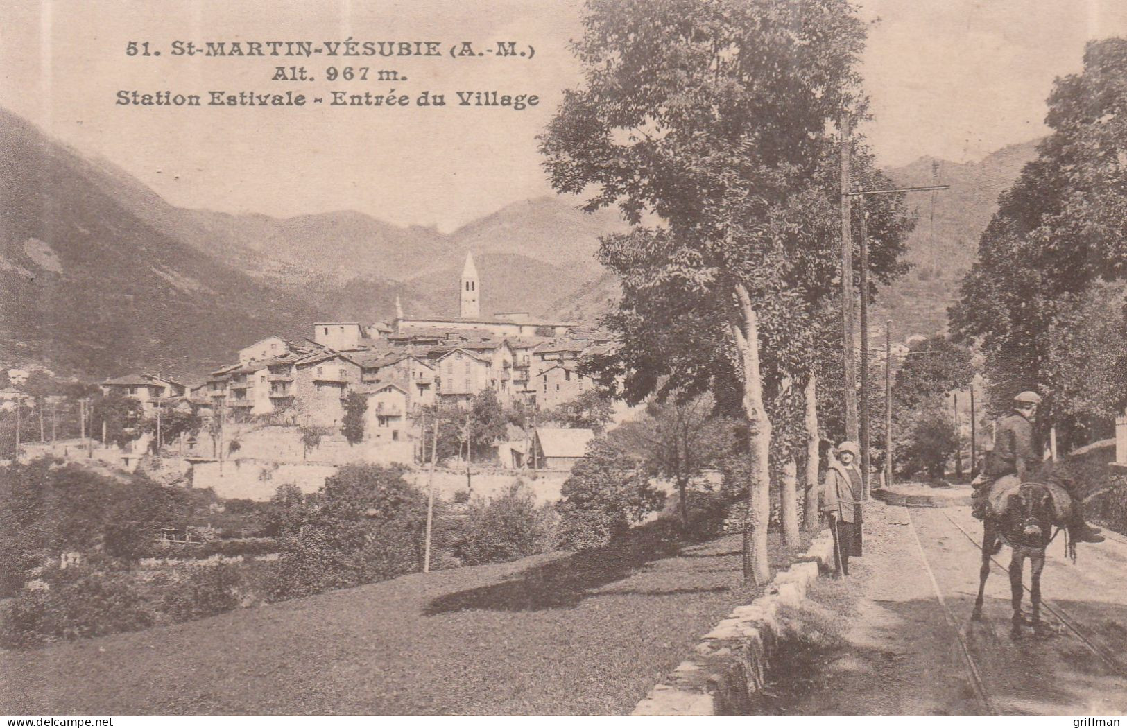 SAINT MARTIN VESUBIE ENTREE DU VILLAGE 1925 TBE - Saint-Martin-Vésubie