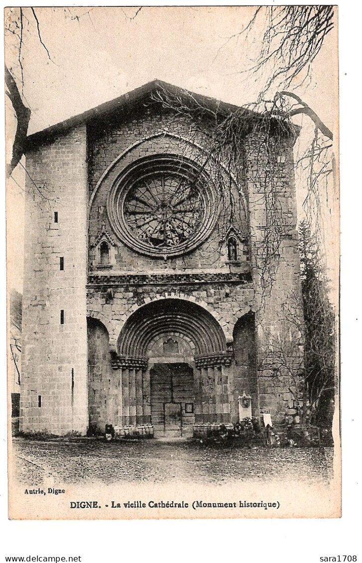 04 DIGNE, La Vieille Cathédrale. Monument Historique. - Digne