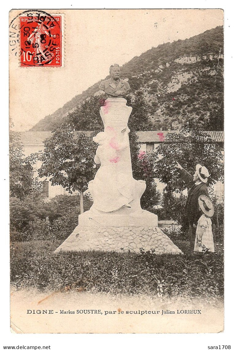 04 DIGNE, Marius SOUSTRE, Par Le Sculpteur Julien LORIEUX. 2 SCAN. - Digne