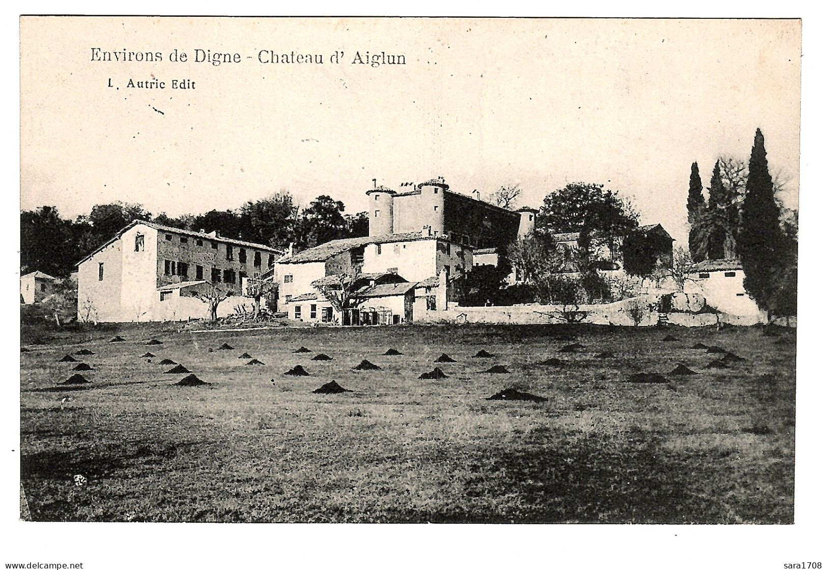 04 Environs De DIGNE Les BAINS, Château D'AIGLUN. AUTRIC éditeur. 2 SCAN. - Other & Unclassified